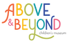 Above & Beyond Children's Museum