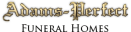 Adams-Perfect Funeral Home