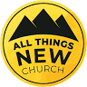 All Things New Church