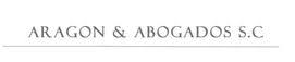 ARAGON Y ABOGADOS S.C.