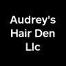 Audrey's Hair Den LLC