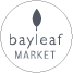 Bayleaf Market