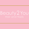 Beauty 2 You - Hair and Nails