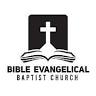 Bible Evangelical Baptist Church