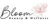 Bloom Beauty & Wellness