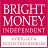 Bright Money Independent Mortgage Broker