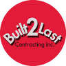 Built 2 Last Contracting Inc.
