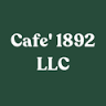Cafe’ 1892 LLC