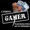 Cambios Gamer