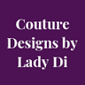 Couture Designs By Lady Di LLC