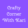 Crafty Corner With Kari
