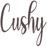 CUSHY