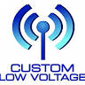 Custom Low Voltage