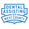 Dental Assisting of West County