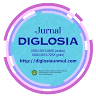 DIGLOSIA: Jurnal Kajian Bahasa, Sastra, dan Pengajarannya