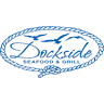 Dockside Seafood and Grill~Closed for season