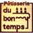 Pâtisserie du bon temps