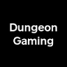 Dungeon Gaming