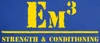 Em3 Strength & Conditioning
