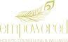 Empowered Holistic Counselling & Wellness