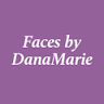 Faces by Dana Marie