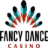 Fancy Dance Casino