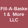 Fill-A-Basket & More LLC