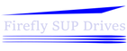Firefly SUP Drives