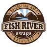 FISH RIVER SWAGS
