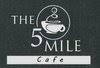 The 5 Mile Cafe