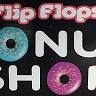 Flip Flops Donut Shop