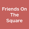 Friends on the Square