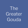 The Greater Gouda