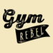 Gym Rebel
