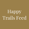 Happy Trails Feed