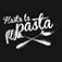 Hasta la Pasta