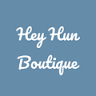 Hey Hun Boutique