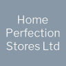 Home Perfection Stores