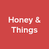 Honey & Things
