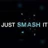 Just Smash It