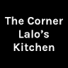 The Corner Lalo’s Kitchen