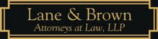 Lane & Brown Attorneys at Law, LLP