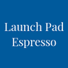 Launch Pad Espresso