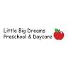Little BIG Dreams Daycare & Preschool