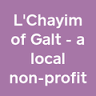 L'Chayim of Galt