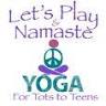 LET'S PLAY & NAMASTE