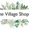 The Village Shoppe - Flower and Gift