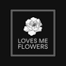 Loves Me Flowers
