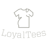 LoyalTees Custom Apparel