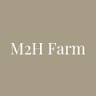 M2H Farm